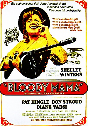 Кровавая мама / Bloody Mama (1970)